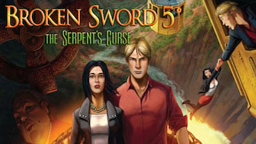 Broken Sword 5: The Serpent's Curse