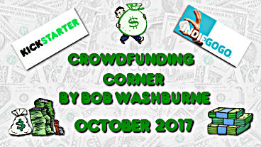 Crowdfunding Corner - October 2017