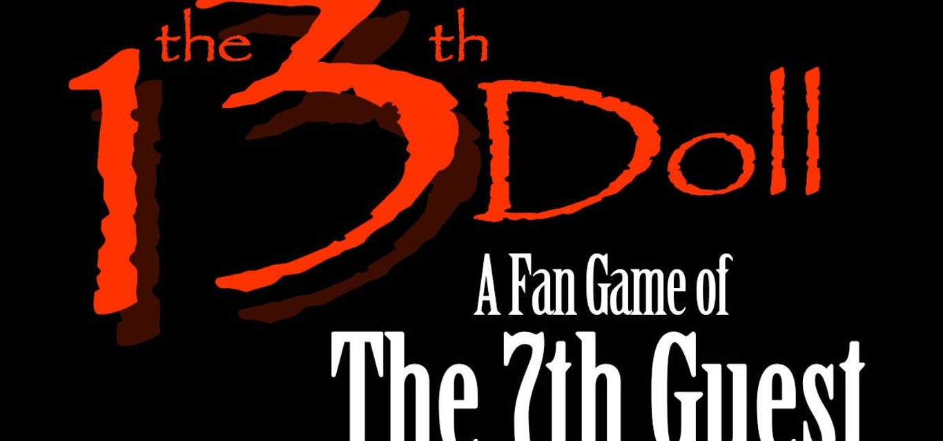 Horror Adventure The 13th Doll: A Fan Game of The 7th Guest is to Arrive October 31, 2018