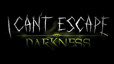 I Can't Escape: Darkness is Dark No More